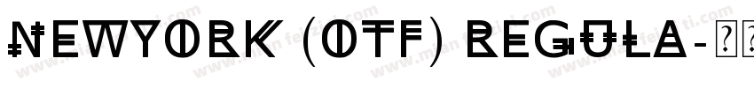 NewYork (OTF) Regula字体转换
